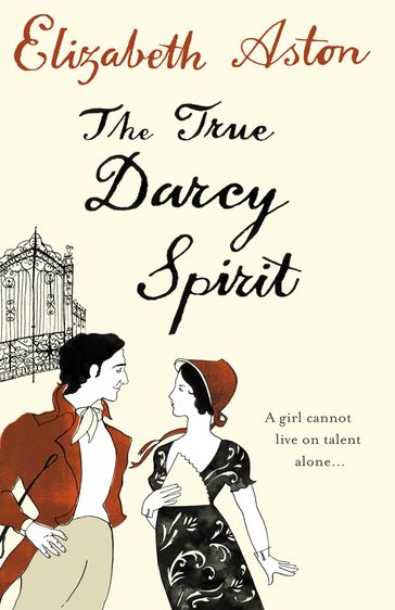 The True Darcy Spirit - Elizabeth Aston