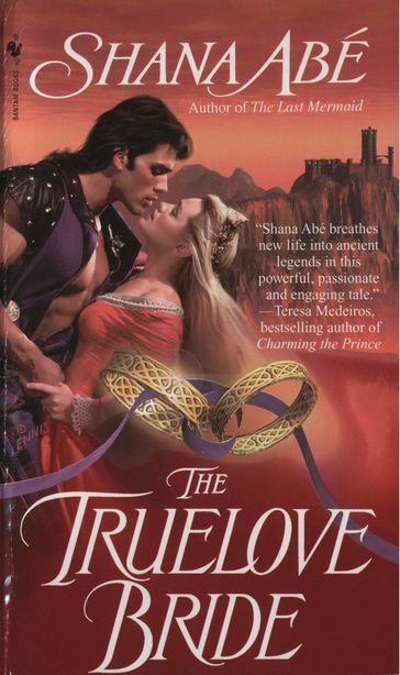 The Truelove Bride - Shana Abé