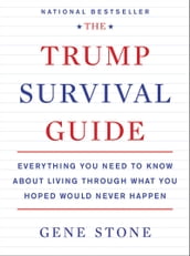 The Trump Survival Guide