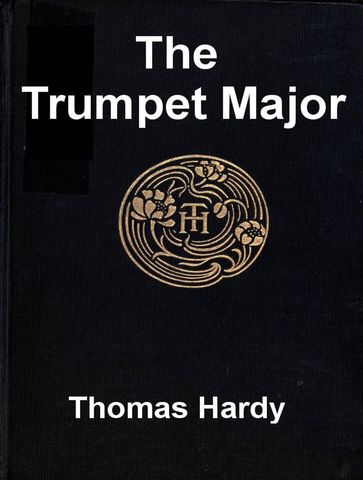The Trumpet-Major - Hardy Thomas
