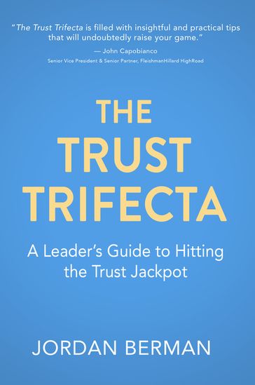 The Trust Trifecta - Jordan Berman