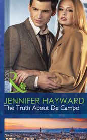 The Truth About De Campo (Mills & Boon Modern)