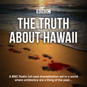 The Truth About Hawaii