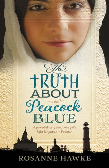 The Truth About Peacock Blue - Rosanne Hawke