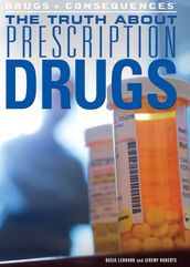 The Truth About Prescription Drugs