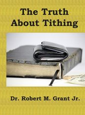 The Truth About Tithing