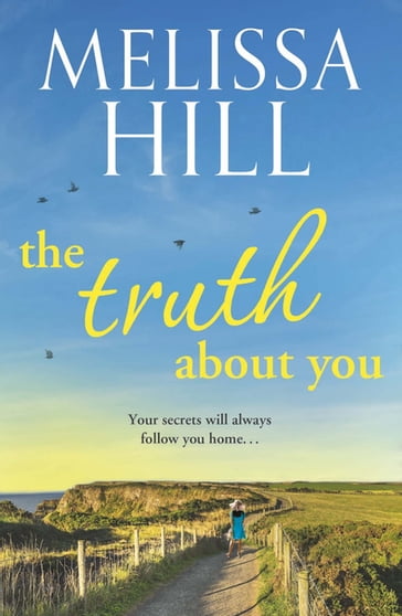 The Truth About You - Melissa Hill