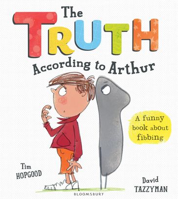 The Truth According to Arthur - Tim Hopgood