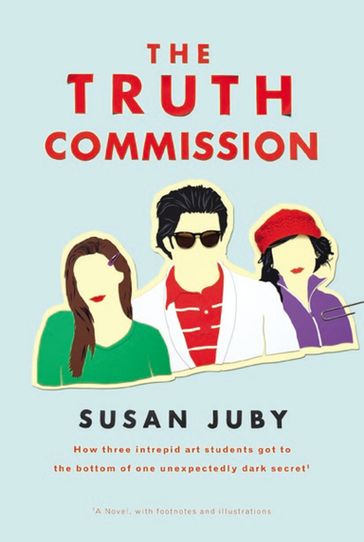 The Truth Commission - Susan Juby