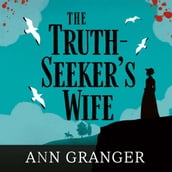 The Truth-Seeker s Wife