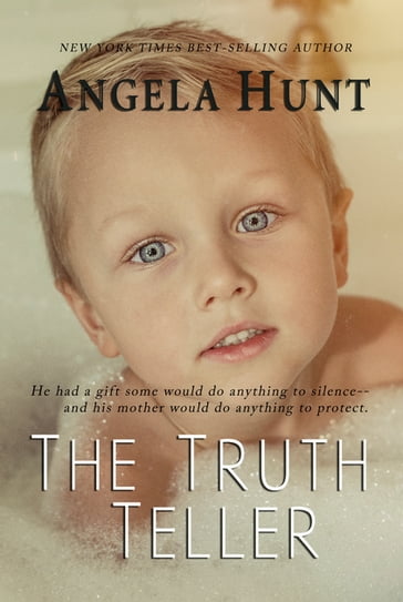 The Truth Teller - Angela Hunt