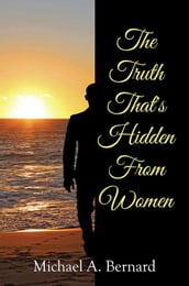 The Truth That s Hidden from Women