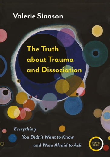The Truth about Trauma and Dissociation - Valerie Sinason