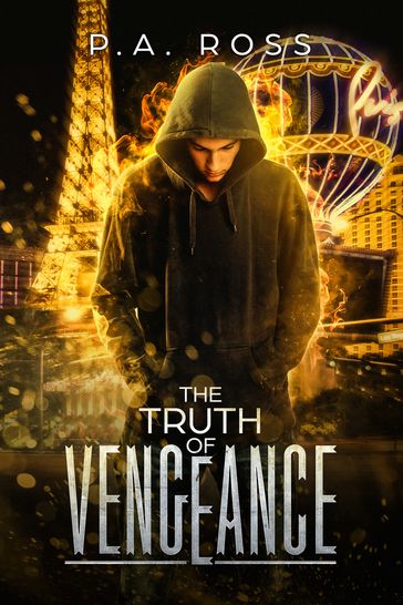 The Truth of Vengeance: Vampire Formula Series Book 2 - P.A. Ross