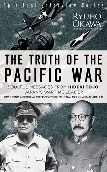 The Truth of the Pacific War - Ryuho Okawa