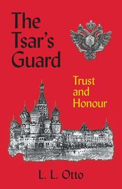 The Tsar S Guard