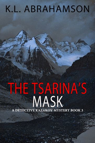The Tsarina's Mask - K.L. Abrahamson