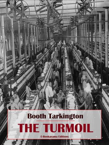 The Turmoil - Booth Tarkington