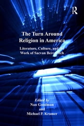 The Turn Around Religion in America