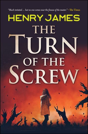 The Turn of the Screw - James Henry - Digital Fire