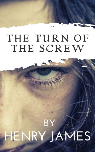 The Turn of the Screw - James Henry - Reading Time