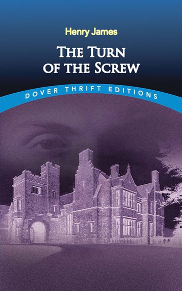 The Turn of the Screw - James Henry