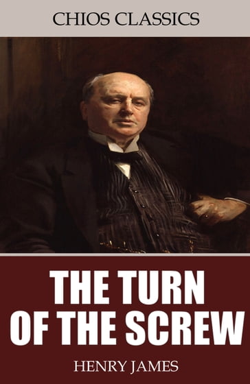 The Turn of the Screw - James Henry
