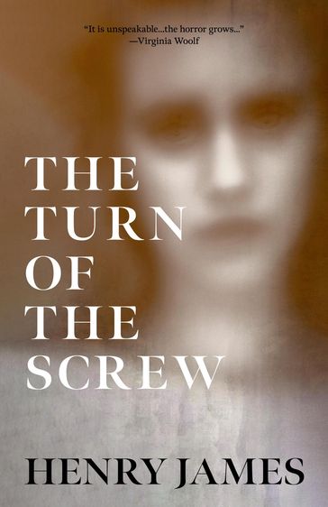 The Turn of the Screw (Warbler Classics Annotated Edition) - James Henry