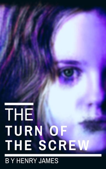 The Turn of the Screw (movie tie-in "The Turning ") - James Henry - knowledge house