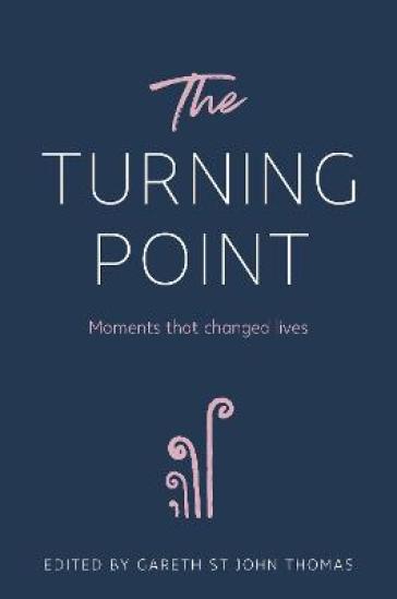 The Turning Point - Gareth St John Thomas