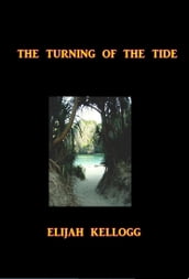 The Turning of the Tide