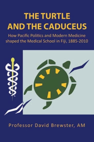 The Turtle and the Caduceus - AM Professor David Brewster