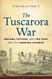 The Tuscarora War