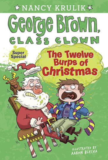 The Twelve Burps of Christmas - Nancy Krulik