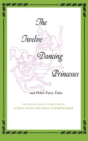 The Twelve Dancing Princesses