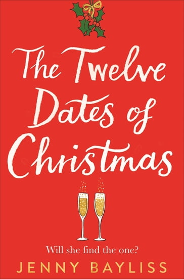 The Twelve Dates of Christmas - Jenny Bayliss