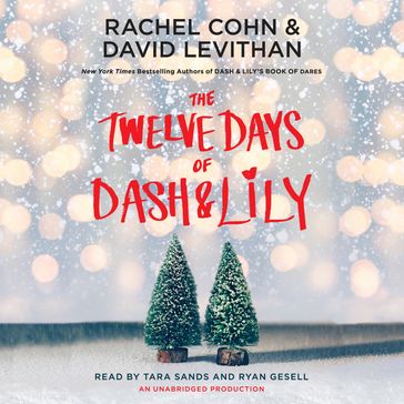 The Twelve Days of Dash & Lily - Rachel Cohn - David Levithan