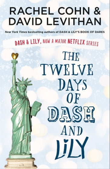 The Twelve Days of Dash and Lily - Rachel Cohn - David Levithan