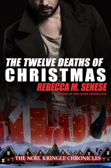 The Twelve Deaths of Christmas - Rebecca M. Senese