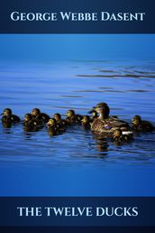 The Twelve Ducks