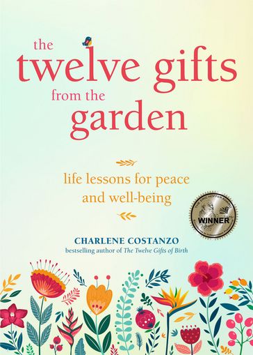 The Twelve Gifts from the Garden - Charlene Costanzo