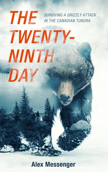 The Twenty-Ninth Day - Alex Messenger