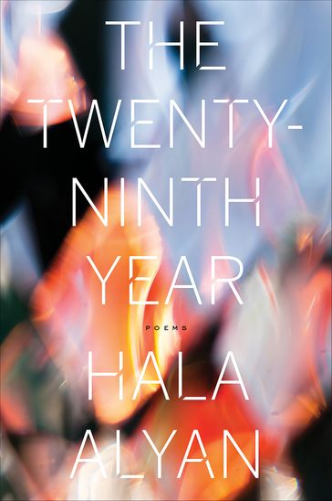 The Twenty-Ninth Year - Hala Alyan