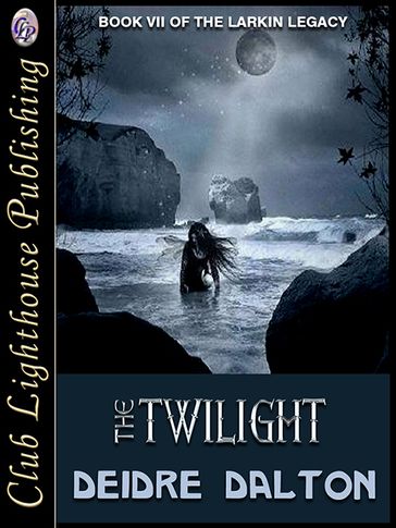 The Twilight - Deidre Dalton