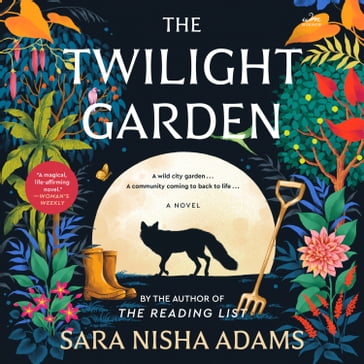 The Twilight Garden - Sara Nisha Adams