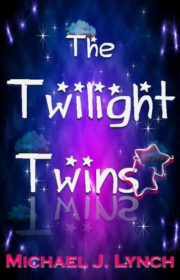 The Twilight Twins - Michael Lynch