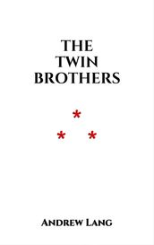 The Twin Brothers