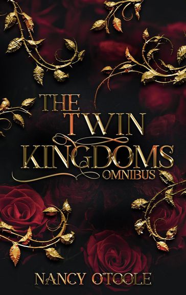 The Twin Kingdoms Omnibus: A Fairy Tale Novella Series - Nancy O