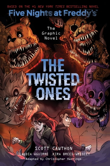 The Twisted Ones: Five Nights at Freddy's (Five Nights at Freddy's Graphic Novel #2) - Kira Breed-Wrisley - Scott Cawthon - Christopher Hastings