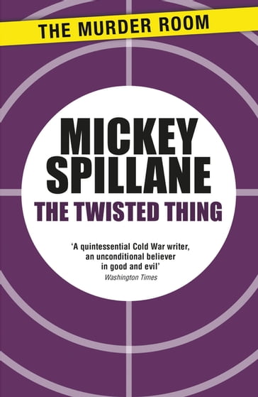 The Twisted Thing - Mickey Spillane